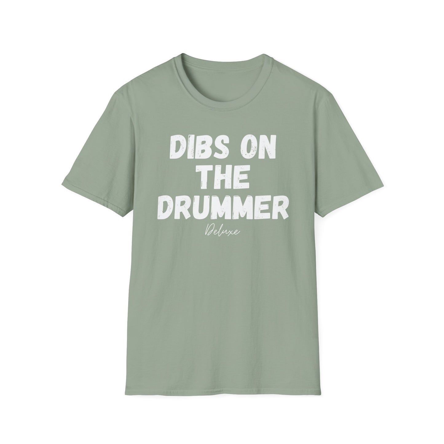 DIBS ON THE DRUMMER Unisex Softstyle T-Shirt