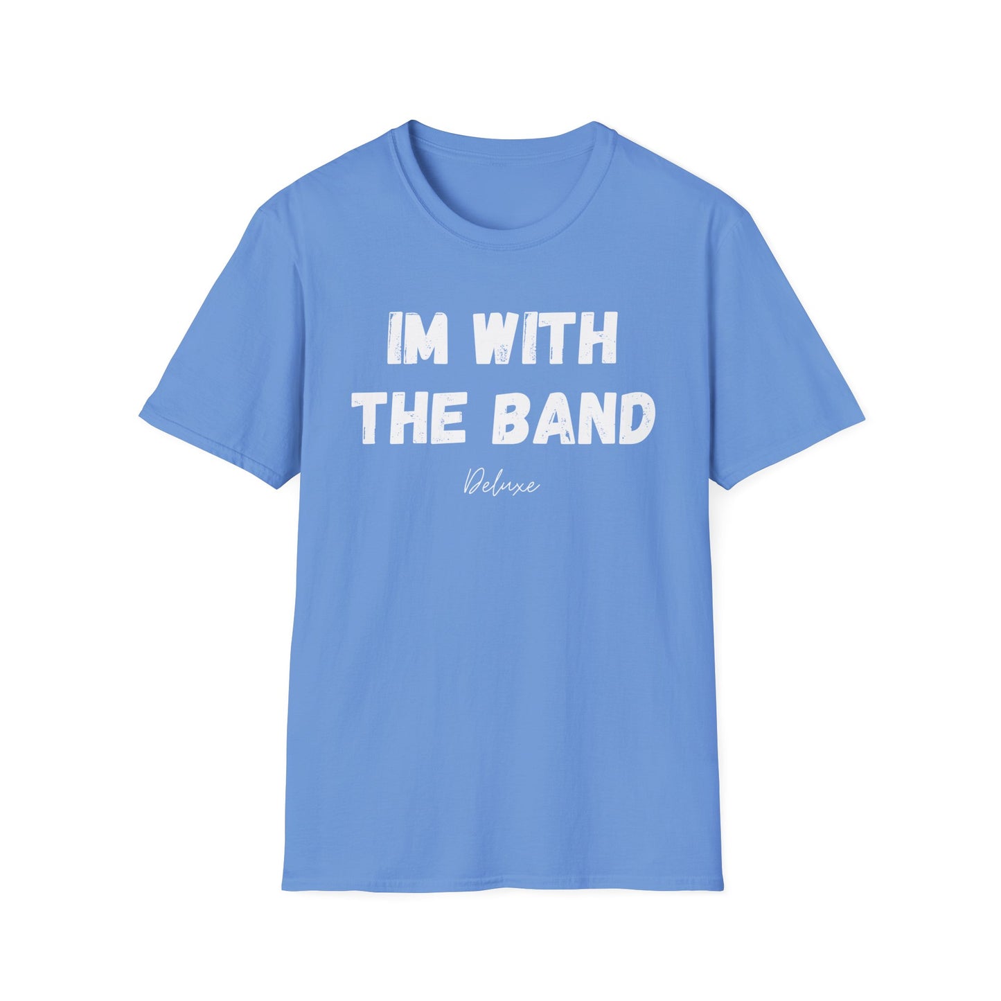 IM WITH THE BAND Unisex Softstyle T-Shirt