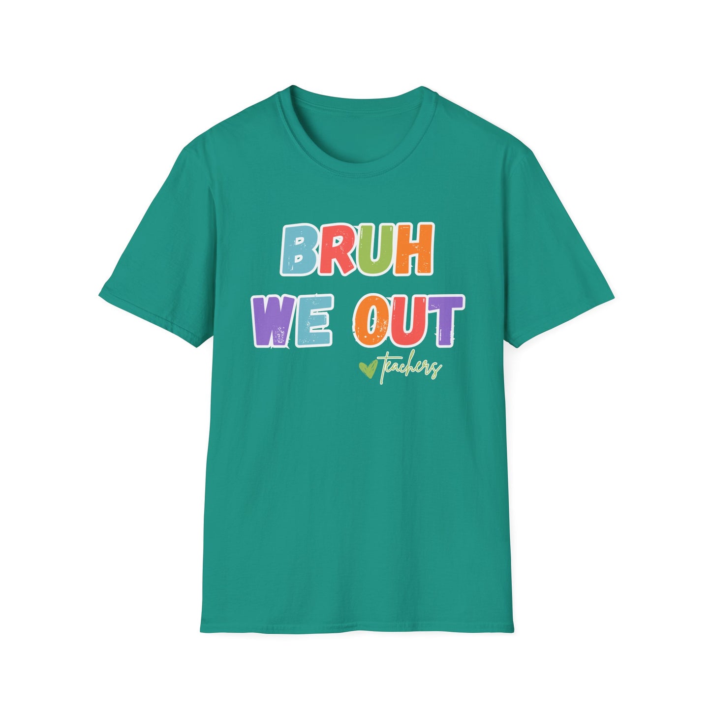 BRUH we out! Unisex Softstyle T-Shirt