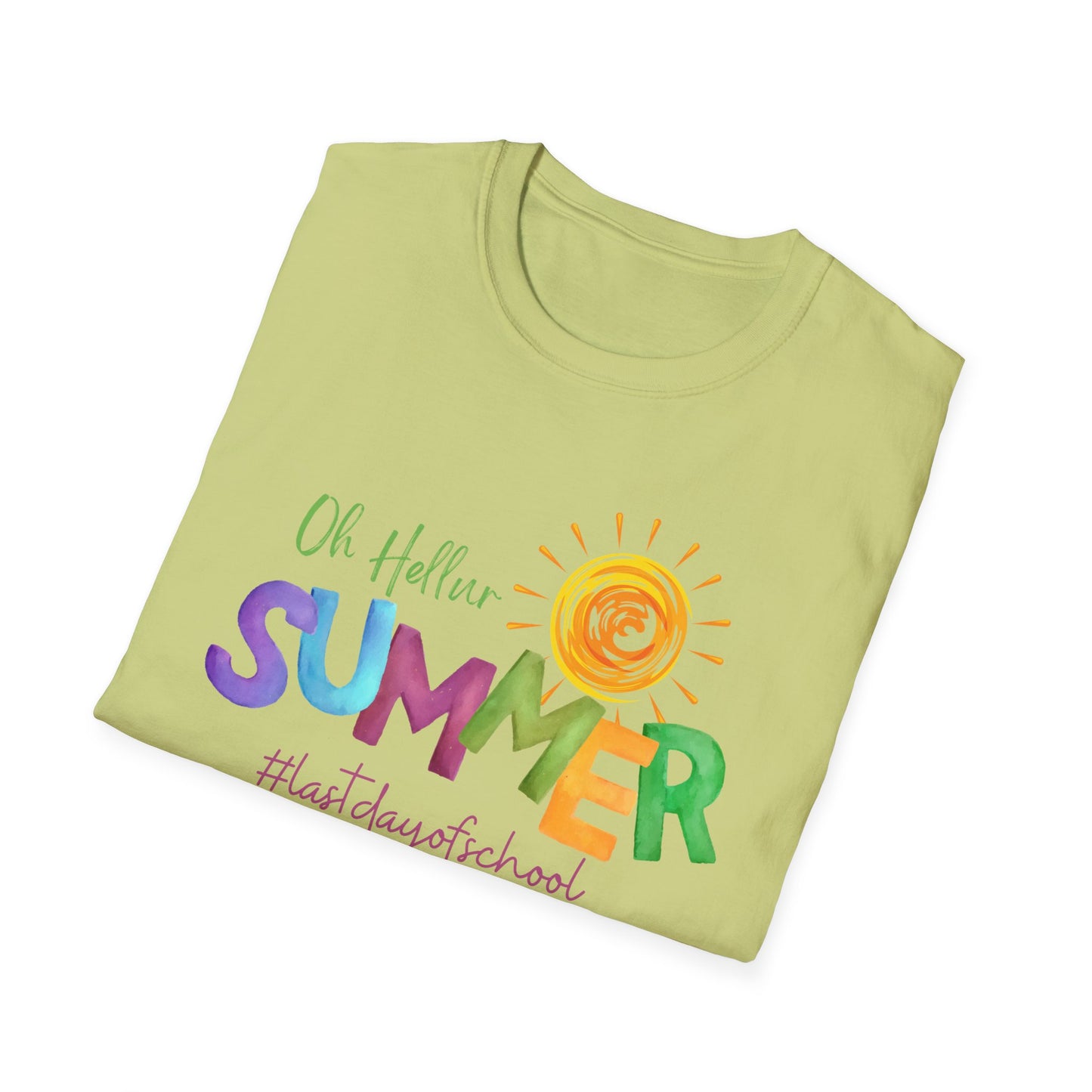 Oh Hellur Summer Unisex Softstyle T-Shirt