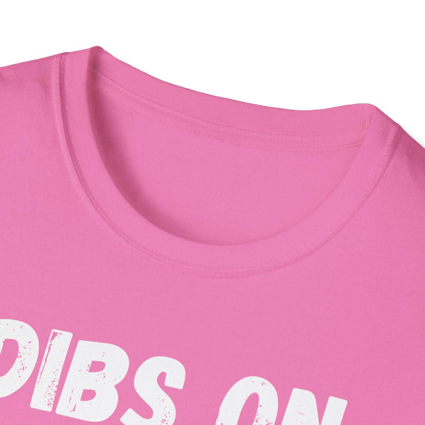 DIBS ON THE DRUMMER Unisex Softstyle T-Shirt