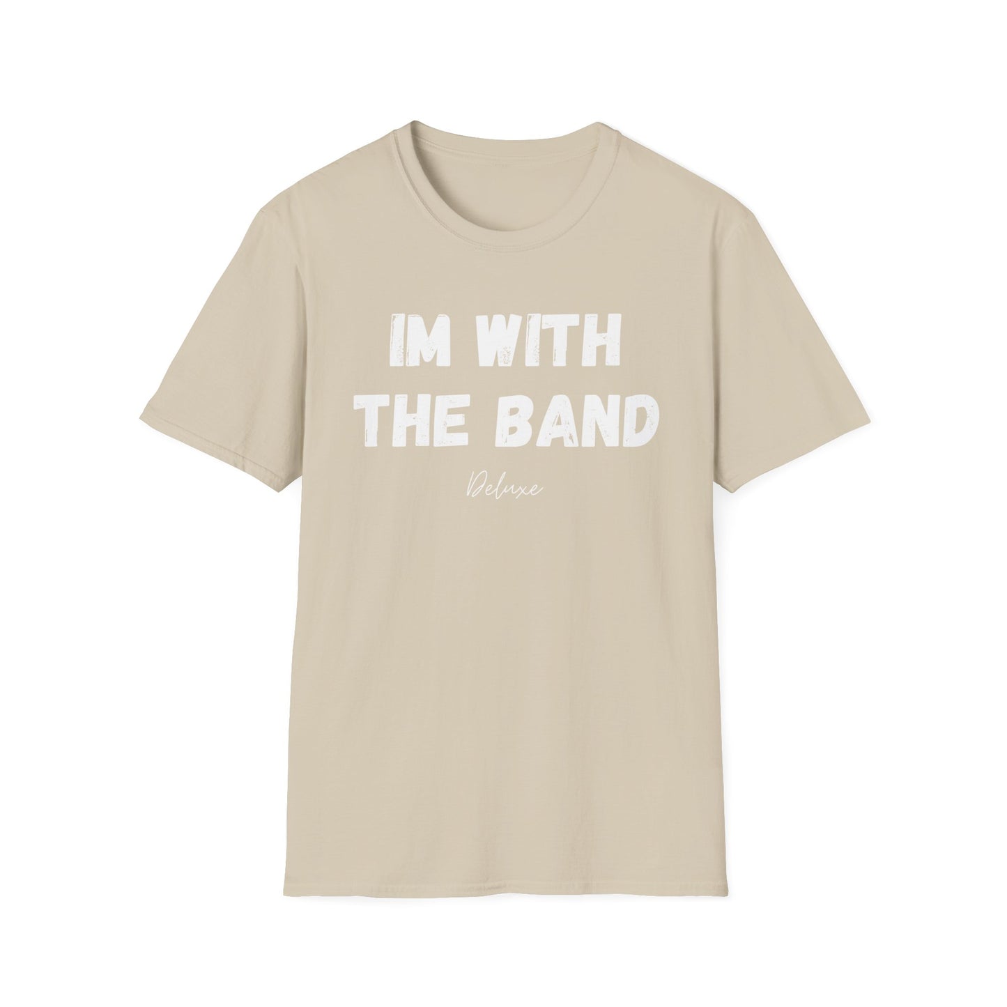 IM WITH THE BAND Unisex Softstyle T-Shirt