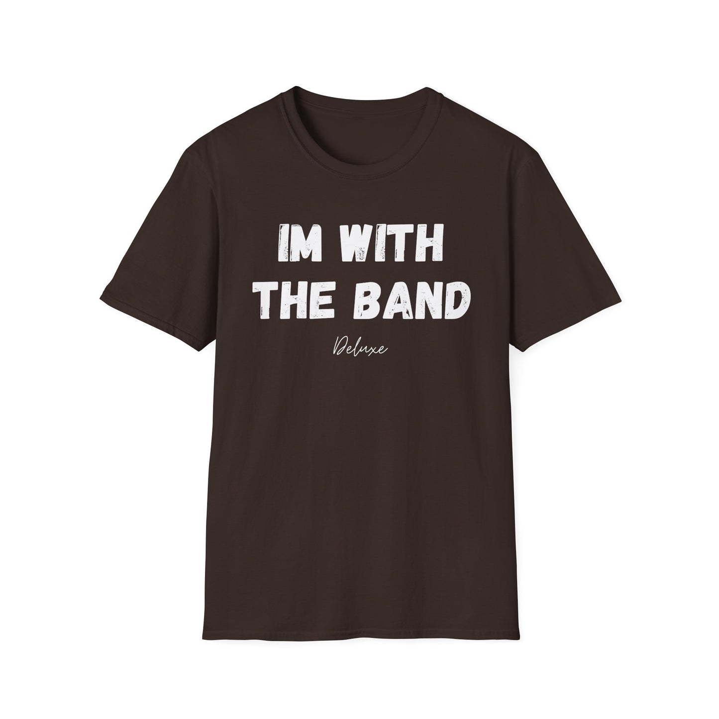 IM WITH THE BAND Unisex Softstyle T-Shirt