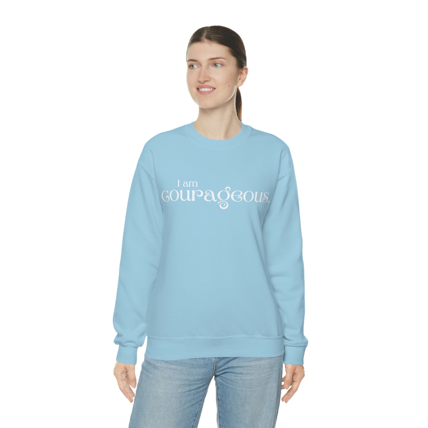 I am courageous Women's affirmation crew neck sweatshirt