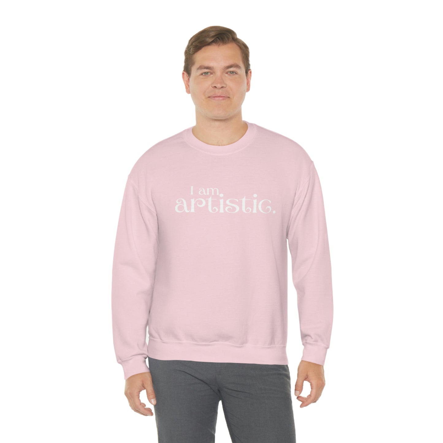 I am artistic Women's affirmation crew neck sweatshirt