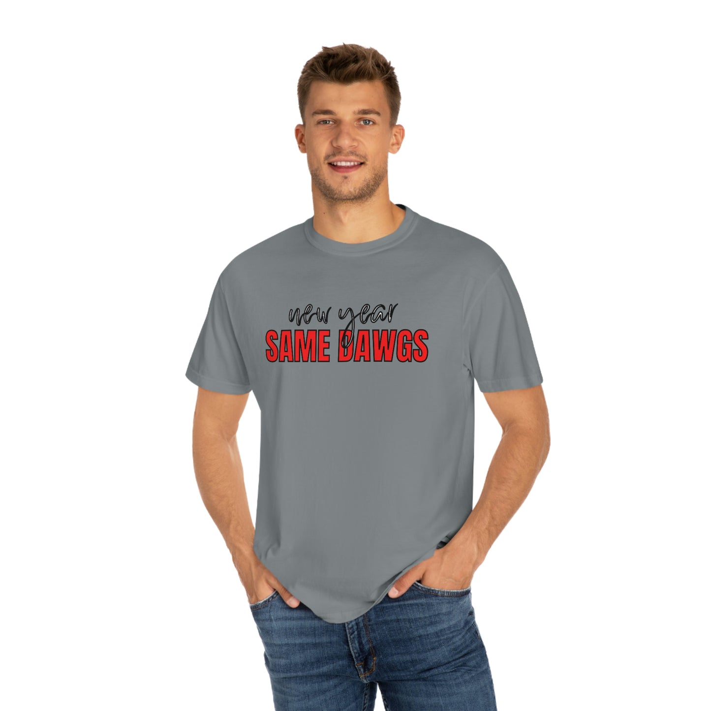 Comfort Colors 1717 New Year SAME Dawgs Unisex Garment-Dyed T-shirt