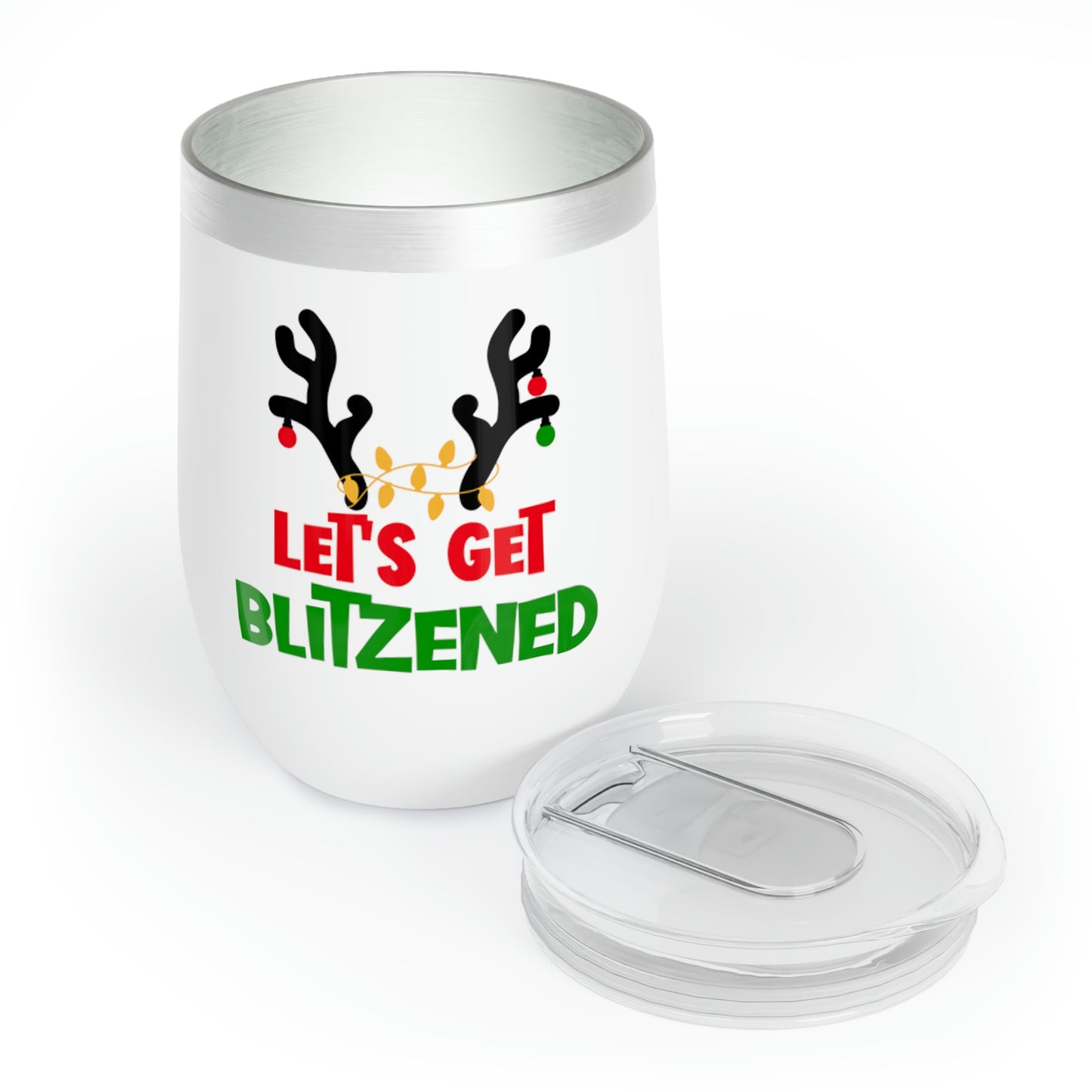 Let's Get Blitzened Wine Tumbler