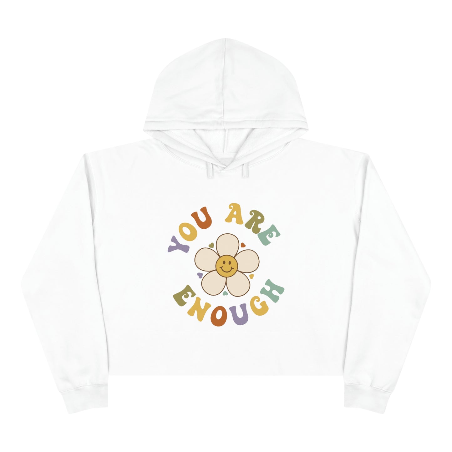 Inspirational Shirt You Are Enough Crop Hoodie