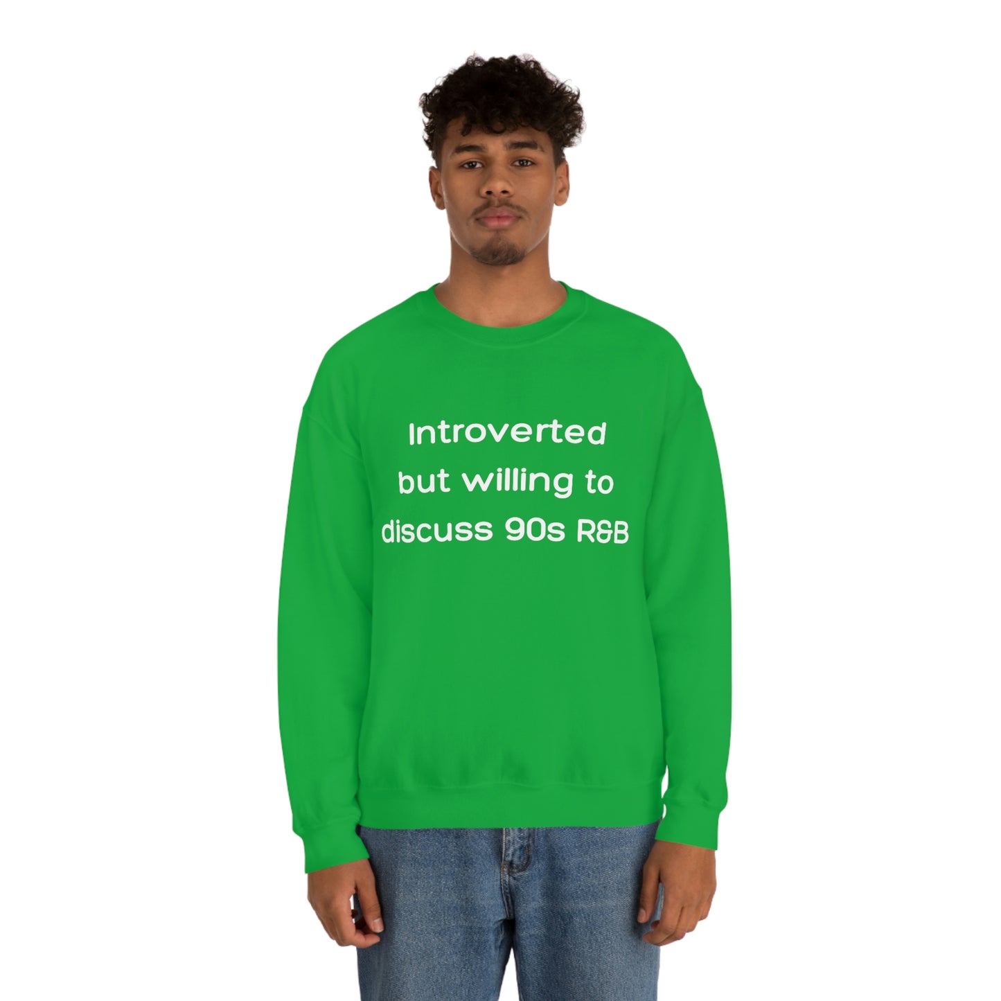 Introverted but willing to discuss 90s R&B Gildan 18000 Unisex Heavy Blend Crewneck Sweatshirt