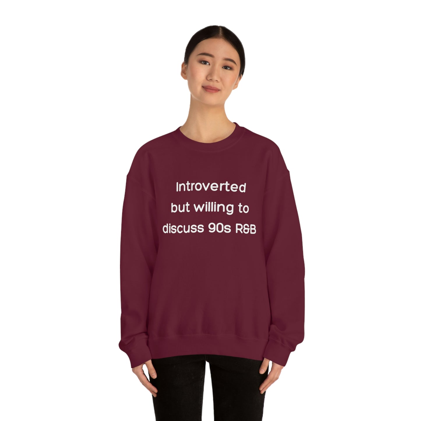 Introverted but willing to discuss 90s R&B Gildan 18000 Unisex Heavy Blend Crewneck Sweatshirt