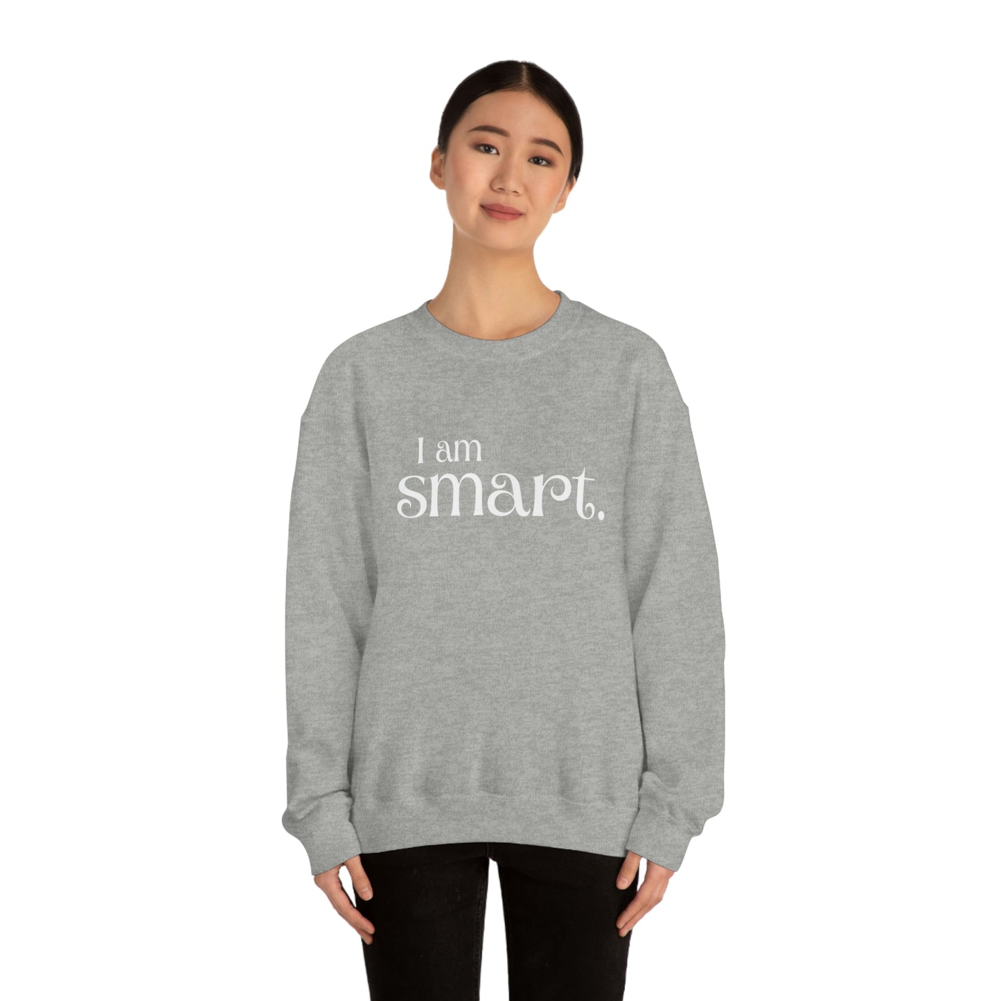 I am smart Women's affirmation crew neck sweatshirt