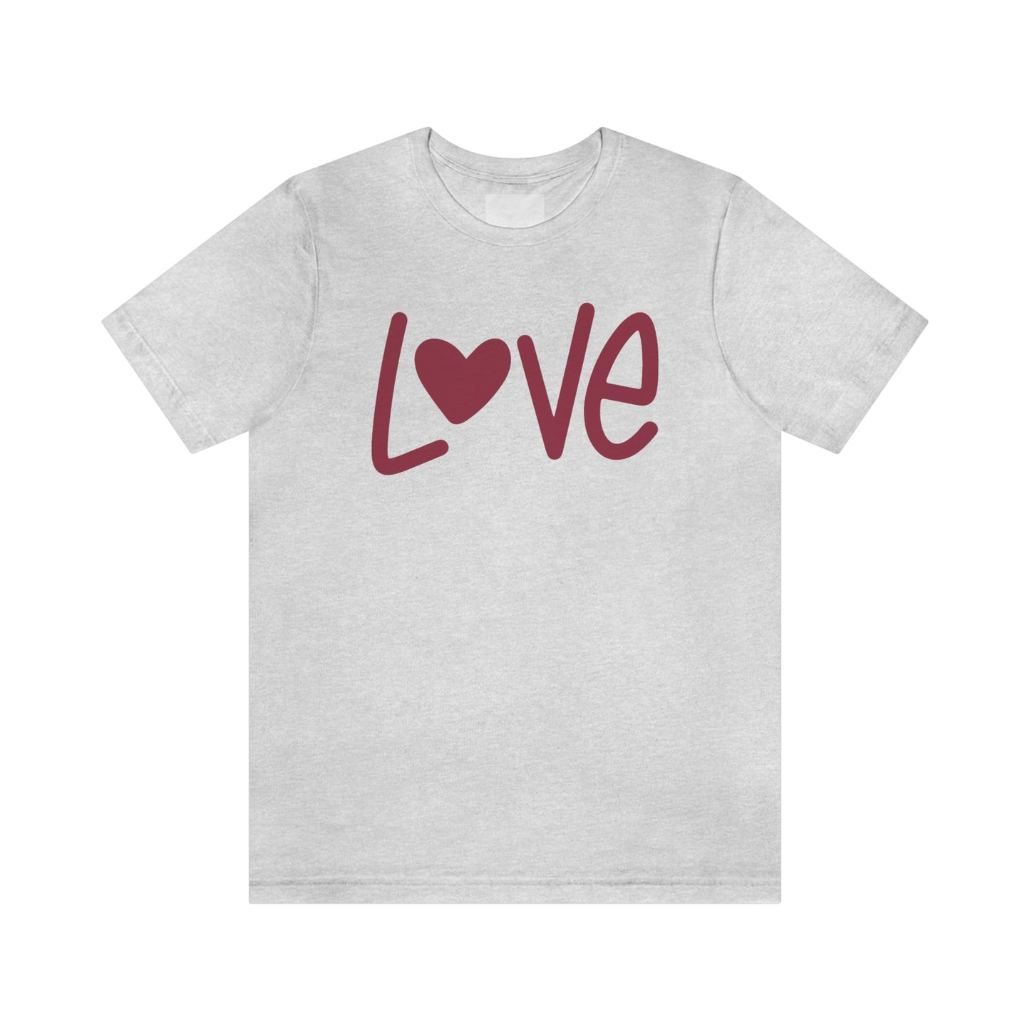 Love Valentine Shirt Unisex Jersey Short Sleeve Tee