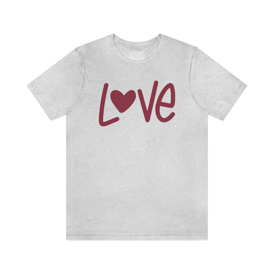 Love Valentine Shirt Unisex Jersey Short Sleeve Tee