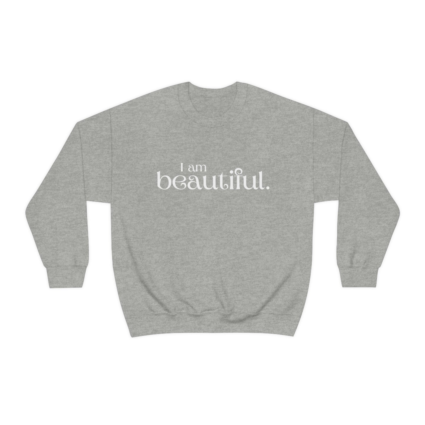 I am beautiful Womens Affirmation Crew neck Sweatshirt