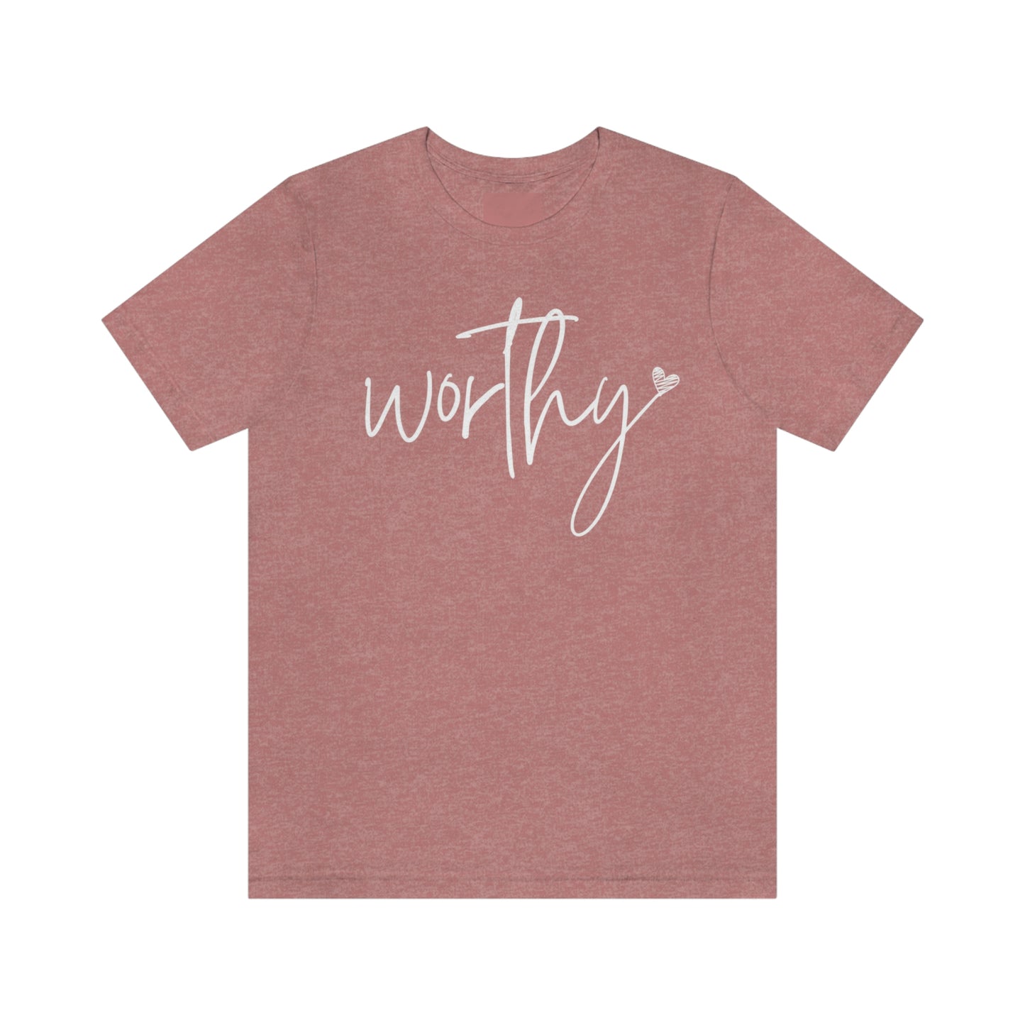 Worthy Unisex Jersey Short Sleeve Tee