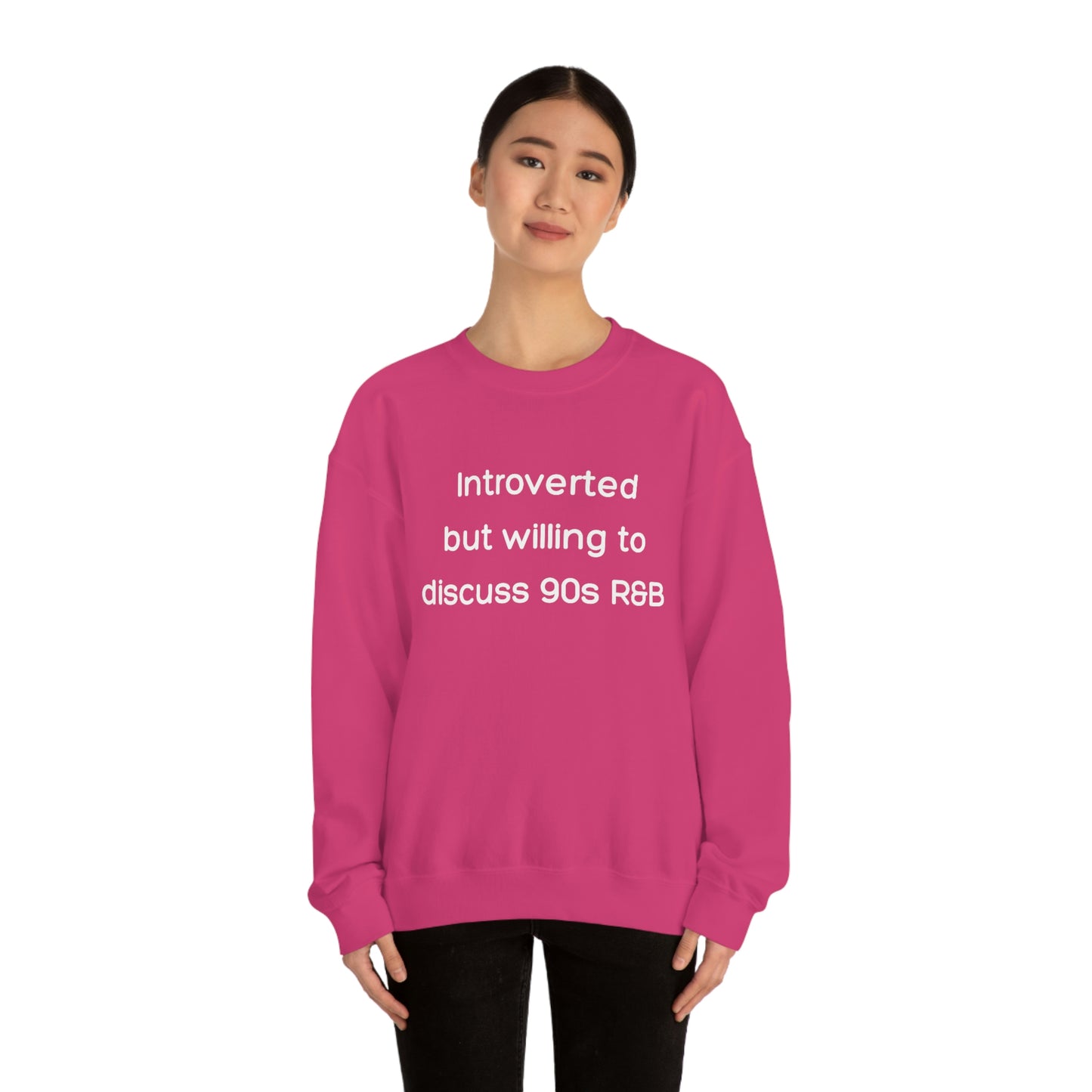 Introverted but willing to discuss 90s R&B Gildan 18000 Unisex Heavy Blend Crewneck Sweatshirt