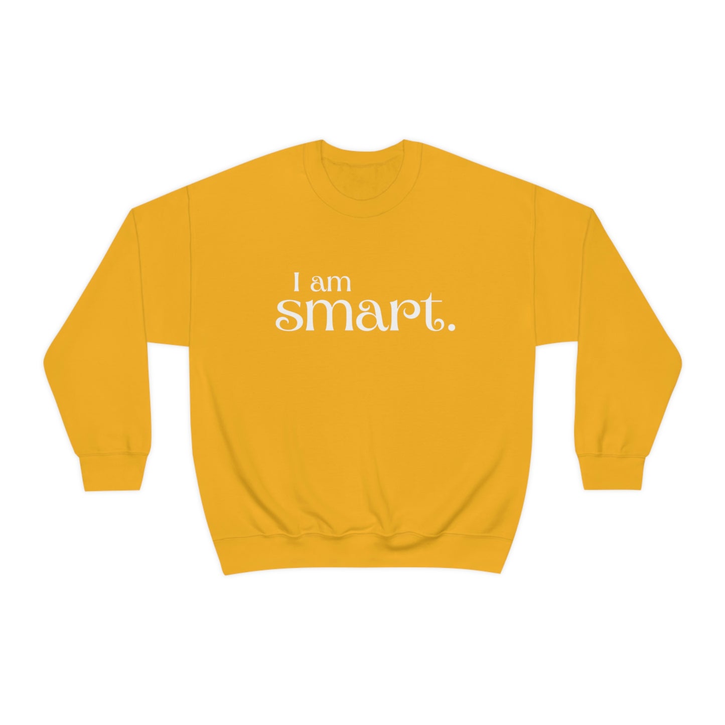 I am smart Women's affirmation crew neck sweatshirt