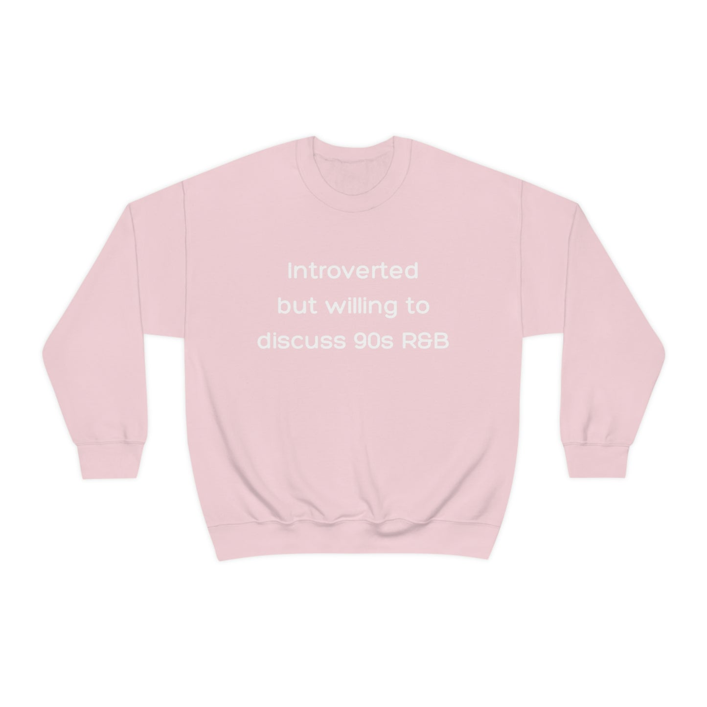 Introverted but willing to discuss 90s R&B Gildan 18000 Unisex Heavy Blend Crewneck Sweatshirt