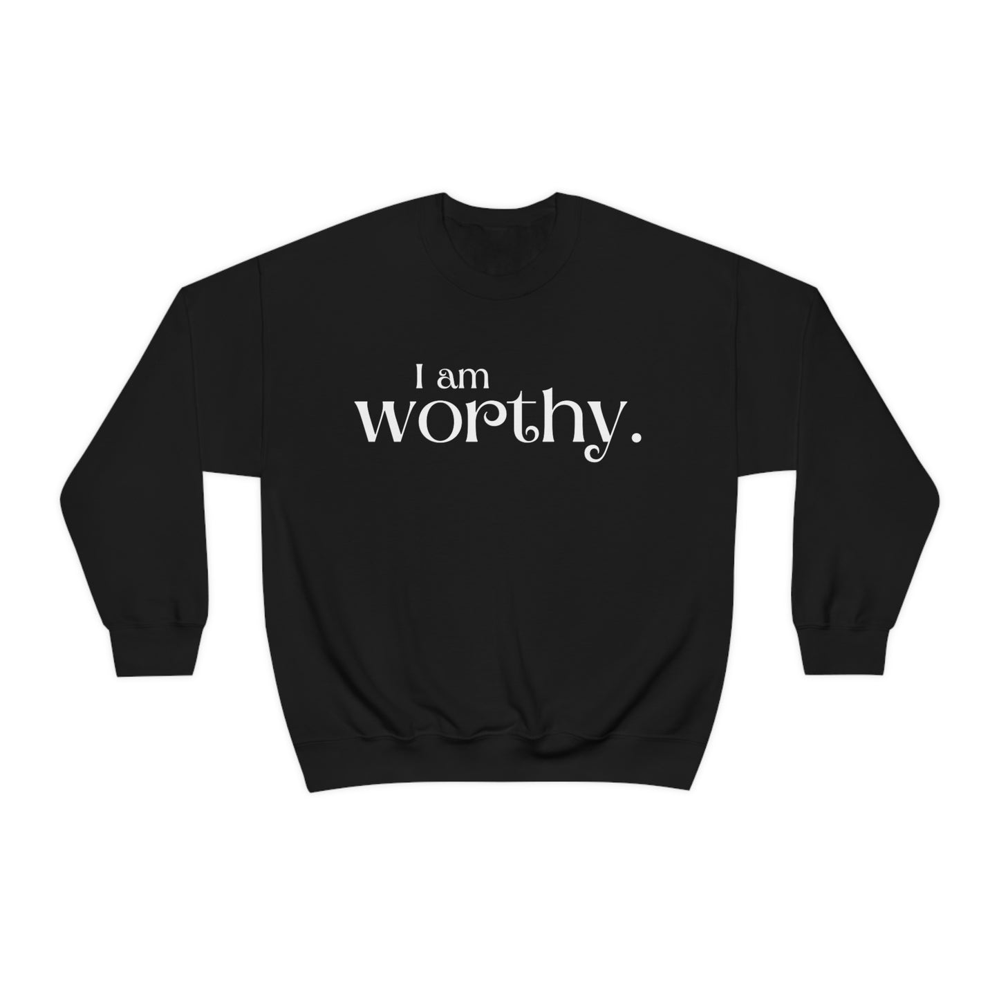 I am worthy Women's affirmation crew neck sweatshirt